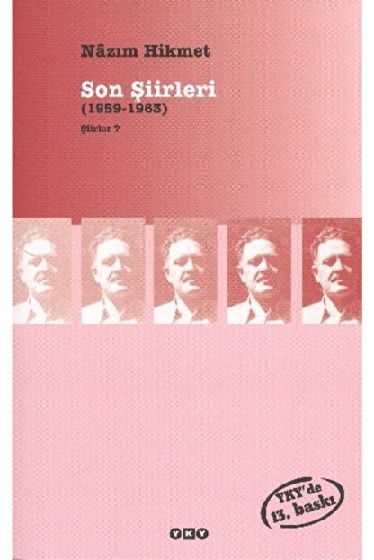 Yapi Kredi Yayinlari Son Siirleri Nazim Hikmet Ran Fiyati Yorumlari Trendyol