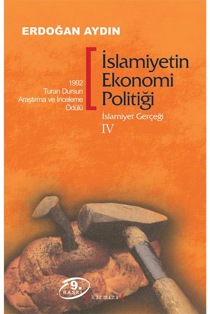 Kirmizi Yayinlari Islamiyet Gercegi Iv Islamiyetin Ekonomi Politigi Erdogan Aydin Trendyol