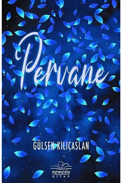 Pervane Kitap Ozeti Gulsen Kilicaslan