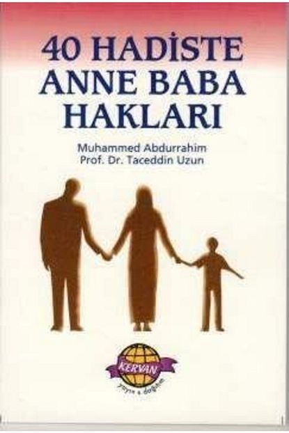 Kervan Yayin Dagitim 40 Hadiste Anne Baba Haklari Muhammed Abdurrahim Cep Boy Kervan Yayinlari Trendyol