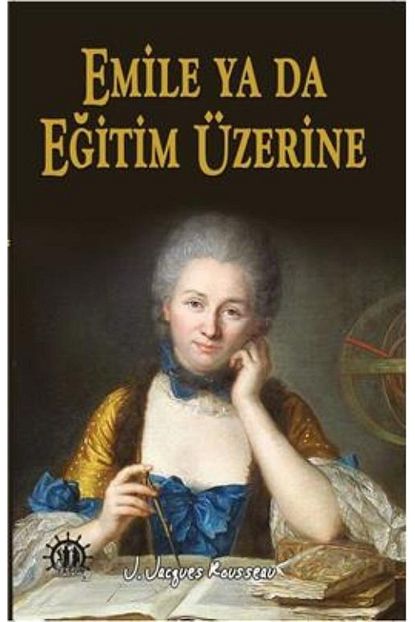 Dorlion Yayinlari Emile Ya Da Egitim Uzerine Jean Jacques Rousseau Trendyol