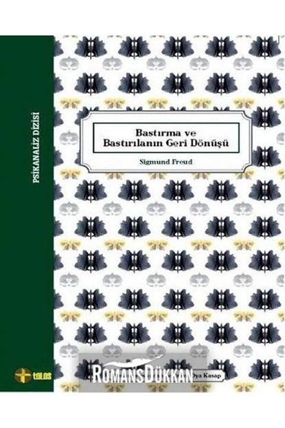 Telos Yayinlari Bastirma Ve Bastirilanin Geri Donusu Trendyol