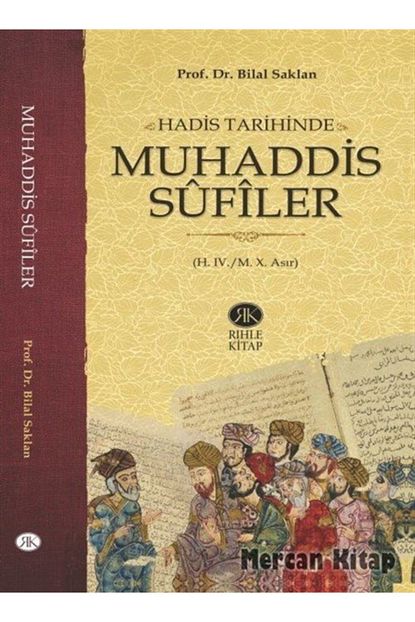 Rihle Kitap Hadis Tarihinde Muhaddis Sufiler Trendyol