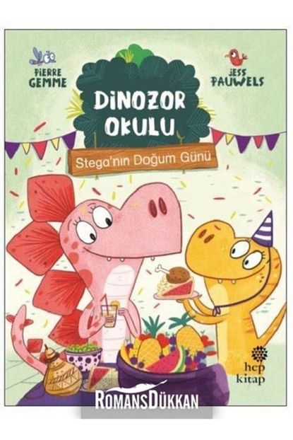 Hep Kitap Dinozor Okulu Stega Nin Dogum Gunu Trendyol