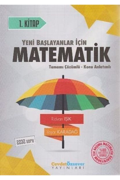 Cevdet Ozsever Yay Yeni Baslayanlar Icin Matematik Serisi 1 Kitap Tamami Cozumlu Konu Anlatimli Trendyol
