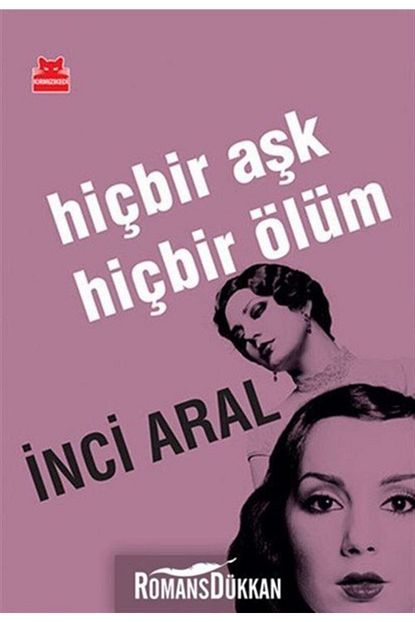 Kirmizi Kedi Yayinevi Hicbir Ask Hicbir Olum Trendyol