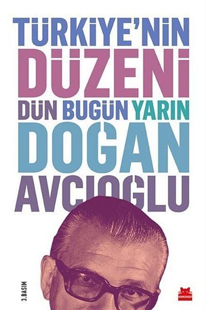 Kirmizi Kedi Yayinevi Turkiye Nin Duzeni Dun Bugun Yarin Ciltli Trendyol
