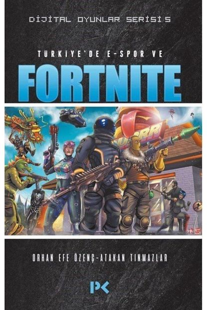 Profil Kitap Dijital Oyunlar Serisi 5 Turkiye De E Spor Ve Fortnite Trendyol