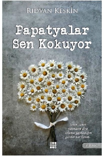 papatyalar sen kokuyor ridvan keskin