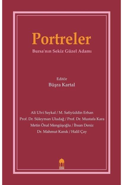 Bursa Akademi Portreler Bursa Nin Sekiz Guzel Adami Trendyol
