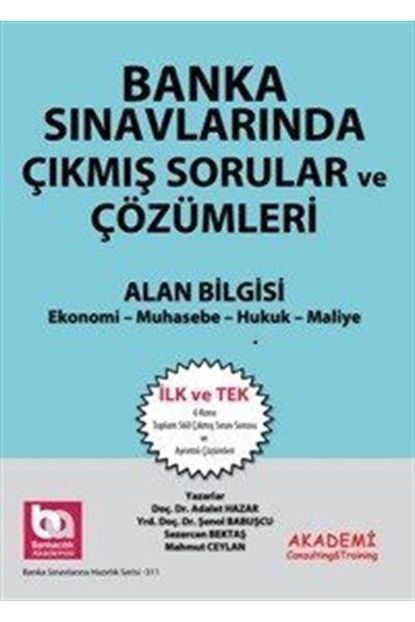 Akademi Consulting Training Banka Sinavlarinda Cikmis Sorular Ve Cozumleri Alan Bilgisi Ekonomi Muhasebe Hukuk Maliye Trendyol