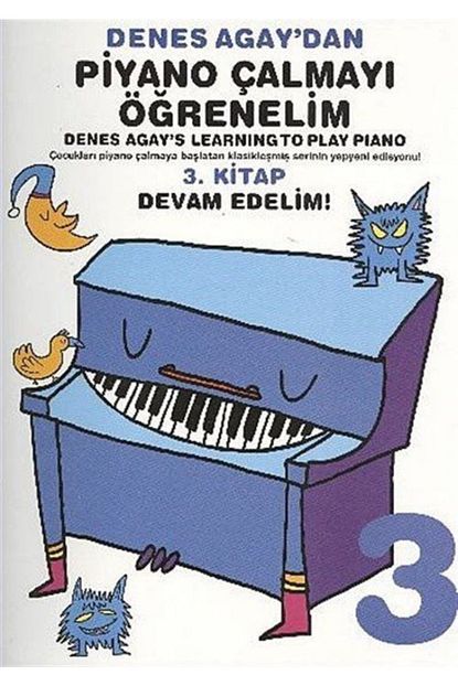 Porte Muzik Egitim Merkezi Denes Agay Dan Piyano Calmayi Ogrenelim 3 Kitap Devam Edelim Trendyol