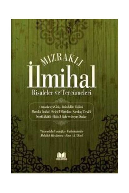Kitap Kalbi Yayincilik Mizrakli Ilmihal Risaleler Ve Tercumeleri Abdullah Hicdonmez Fatih Kalender Husameddin Vanlioglu Trendyol