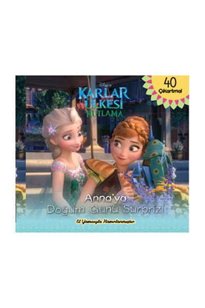 Dogan Kitap Disney Karlar Ulkesi Kutlama Anna Ya Dogum Gunu Surprizi Trendyol