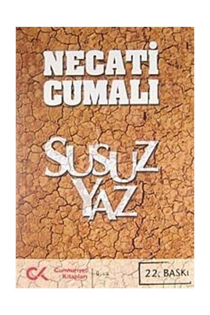 Cumhuriyet Kitaplari Susuz Yaz Necati Cumali Necati Cumali 110218 Trendyol