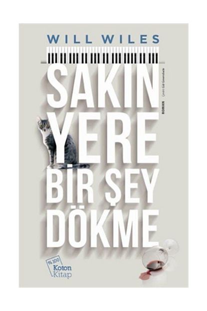 Koton Kitap Sakin Yere Bir Sey Dokme Will Wiles Trendyol