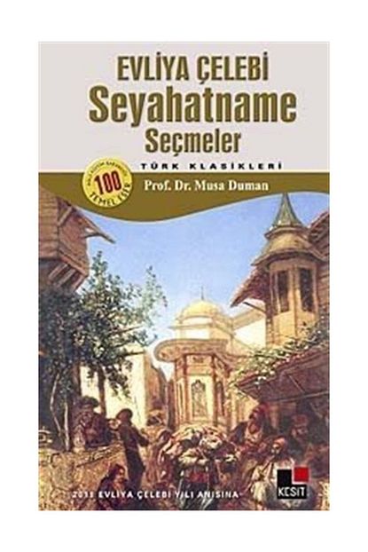 Kesit Yayinlari Evliya Celebi Seyahatname Secmeler Evliya Celebi 251763 Trendyol