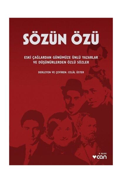 Can Yayinlari Sozun Ozu Eski Caglardan Gunumuze Unlu Yazarlar Ve Dusunduren Ozlu Sozler Trendyol