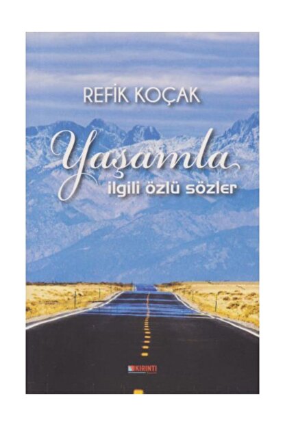 Kirinti Yayincilik Yasamla Ilgili Ozlu Sozler Trendyol