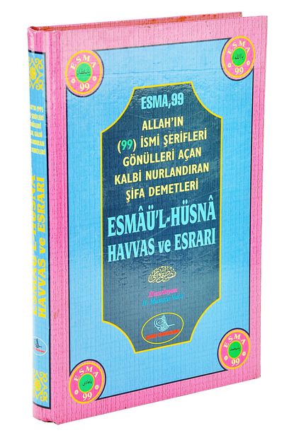 Esma Yayinlari Allahin 99 Ismi Serifleri Sifa Demetleri Esmaul Husna Havas Ve Esrari Trendyol