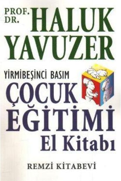 Remzi Kitabevi Cocuk Egitimi El Kitabi Haluk Yavuzer Trendyol