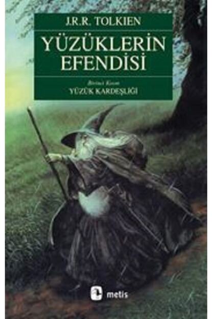 Metis Yayinlari Yuzuklerin Efendisi Serisi 1 Yuzuk Kardesligi J R R Tolkien Trendyol