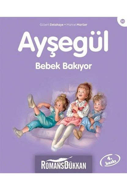 Yapi Kredi Yayinlari Aysegul 30 Bebek Bakiyor Trendyol