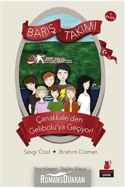 Kirmizi Kedi Cocuk Baris Takimi Canakkale Den Gelibolu Ya Geciyor 1 Kitap Trendyol