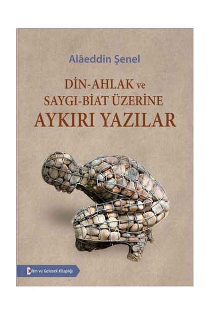 din ahlak ve saygi biat uzerine aykiri yazilar