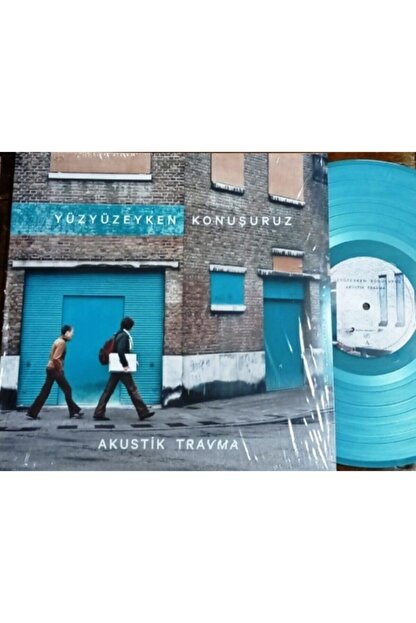 Plakmarketi Plak Yuzyuzeyken Konusuruz Akustik Travma Transparan Turkuaz Renkli Trendyol