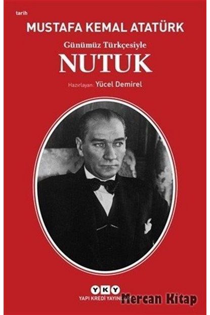Yapi Kredi Yayinlari Gunumuz Turkcesiyle Nutuk Trendyol