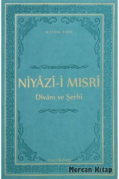 Eser Kitap Niyazi I Misri Divani Ve Serhi Trendyol