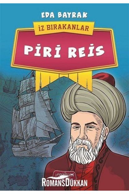Yediveren Cocuk Piri Reis Iz Birakanlar Trendyol