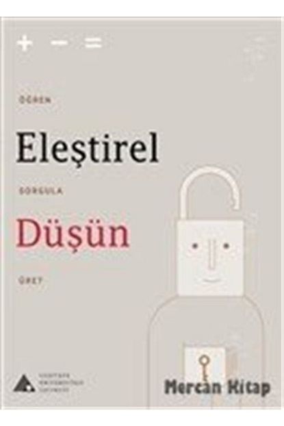 Yeditepe Universitesi Yayinlari Elestirel Dusun Ogren Sorgula Uret Trendyol