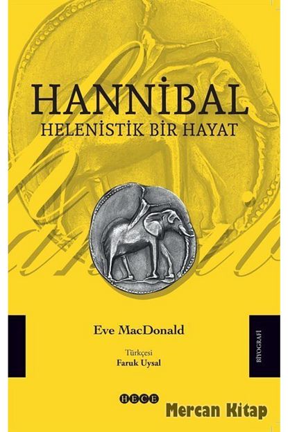 Hece Yayinlari Hannibal Helenistik Bir Hayat Trendyol