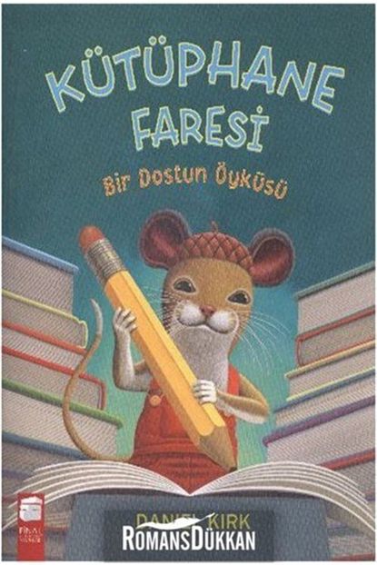 kutuphane faresi bir dostun oykusu