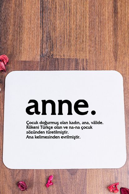 anne kelime anlami baskili mouse pad