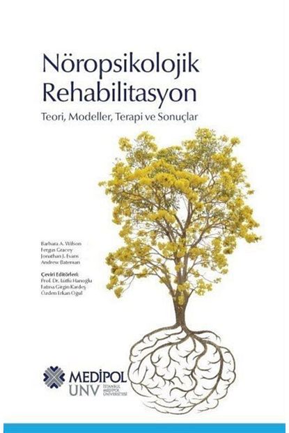 Medipol Universitesi Noropsikolojik Rehabilitasyon Teori Modeller Terapi Ve Sonuclar Trendyol