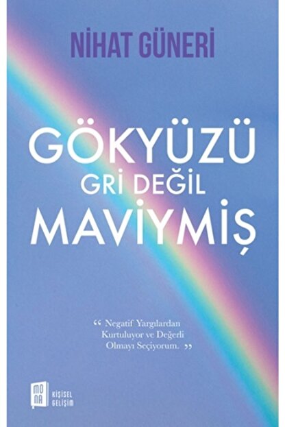 mona kitap gokyuzu gri degil maviymis