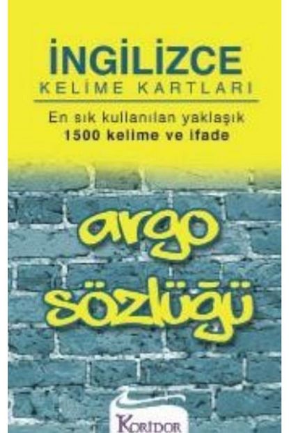 koridor yayinlari ingilizce kelime kartlari argo sozlugu fiyati yorumlari trendyol