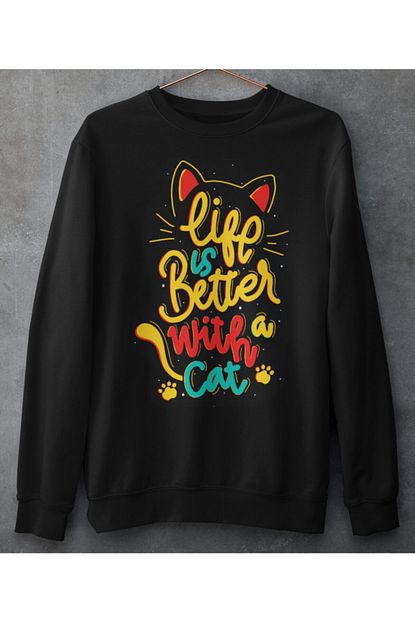 Nvm Tekstil Unisex Siyah Kedi Kedicik Life Is Better Sweatshirt Trendyol