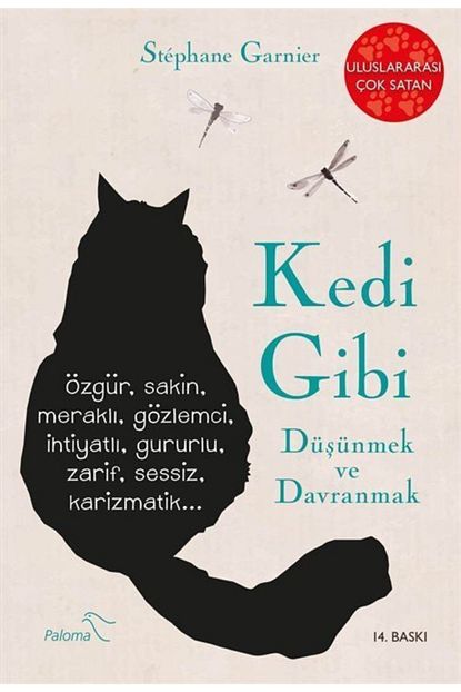 Paloma Yayinevi Kedi Gibi Dusunmek Ve Davranmak Trendyol