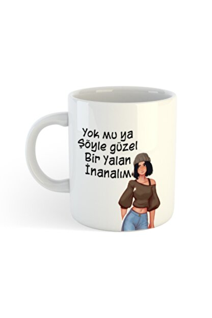 Danteshediye Beyaz Yok Mu Ya Soyle Guzel Bir Yalan Inanalim Baskili Kupa Fiyati Yorumlari Trendyol