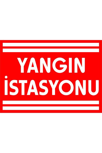 Izmir Serigrafi Yangin Istasyonu 3mm Dekota Uyari Levhasi 25 X 35 Cm Trendyol
