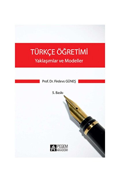 Pegem Akademi Yayincilik Turkce Ogretimi Yaklasimlar Ve Modeller Fiyati Yorumlari Trendyol
