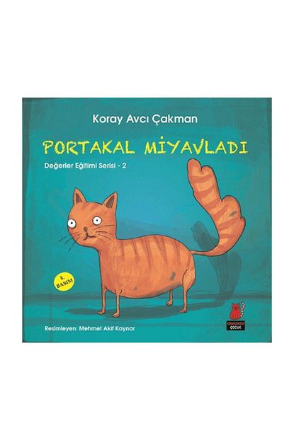 Kirmizi Kedi Yayinevi Degerler Egitimi Serisi 2 Portakal Miyavladi Trendyol