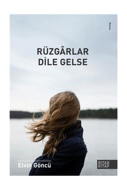 Siyah Kitap Ruzgarlar Dile Gelse Trendyol