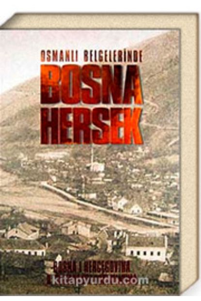 osmanli belgelerinde bosna hersek