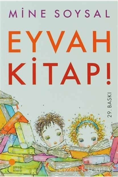 Gunisigi Kitapligi Eyvah Kitap Mine Soysal Trendyol