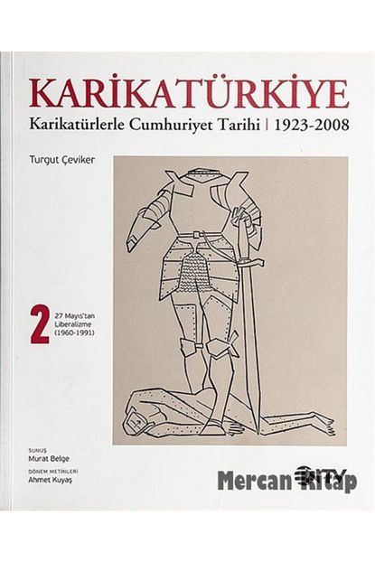Ntv Yayinlari Karikaturkiye 2 27 Mayis Dan Liberalizme 1960 1991 Trendyol